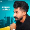 About Punjab To Canada Song